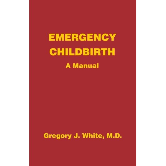 Emergency Childbirth By White